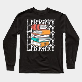 Library Books Typography Long Sleeve T-Shirt